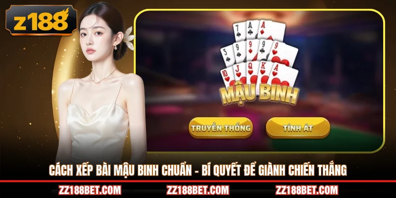 cách xếp bài mậu binh chuẩn